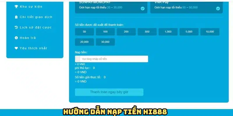 Nạp Tiền HI888 - Thao Tác Dễ Dàng, Đa Dạng Phương Thức 2 Quy trình nạp tiền HI888 theo từng phương thức