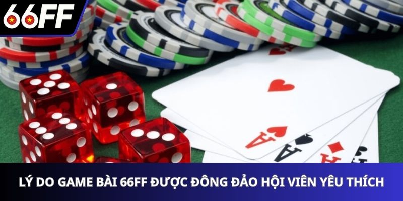 Game Bài 66FF - Điểm Đến Uy Tín Cho Giải Trí Online 2025 2 Lý do game bài 66FF được đông đảo hội viên yêu thích